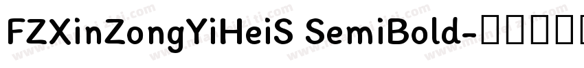 FZXinZongYiHeiS SemiBold字体转换